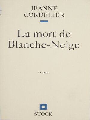 cover image of La Mort de Blanche-Neige
